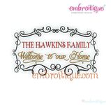 Hawkins Frame - Welcome to Our Home - 2 versions - 6 designs