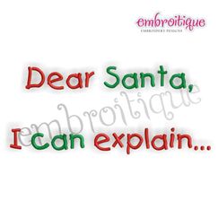 Dear Santa, I Can Explain...
