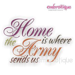 Military Service Set - Home is Where the ---- Sends Us