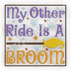 My Other Ride is a Broom Halloween Witch Design