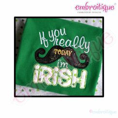 If you mustache I am Irish - today option St. Patrick's Day