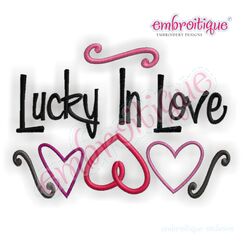 Lucky In Love - Valentine's Day Design