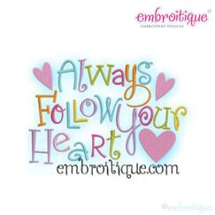Always Follow Your Heart