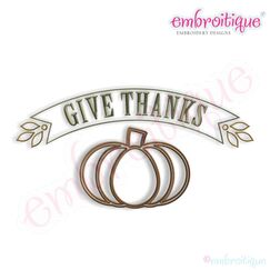 Give Thanks Pumpkin Banner Embroidery Design - Satin Outline & Run Outline Set