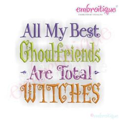 My Ghoulfriends Are Total Witches Funny Halloween