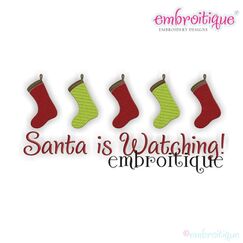 Santa is Watching Hung Stockings Christmas Design
