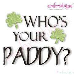 Who's Your Paddy St Patrick's Day Design