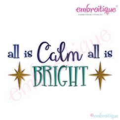 All is Calm All is Bright Embroidery Design - Large