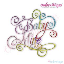 Baby Mine Calligraphy Script Embroidery Design