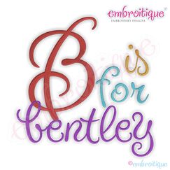 Bentley Monogram Set - Large - 4" - 8"