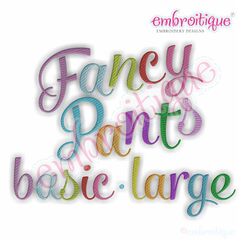 Fancy Pants Basic Fill Stitch Monogram Set - Large 4"- 8"