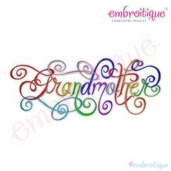 Grandmother Calligraphy Script Embroidery Design