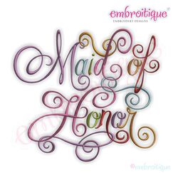 Maid of Honor Calligraphy Script Embroidery Design
