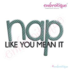 Nap Like You Mean It Embroidery Design