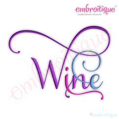 Wine Script 4 Embroidery Design