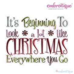 It's Beginning to Look a Lot Like Christmas Embroidery Design - Large