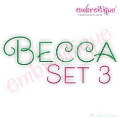 Becca Set 3 - EXCLUSIVE - Thin Calligraphy Swash Upright Alphabet Font for Machine Embroidery