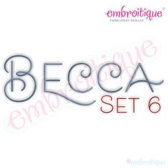 Becca Set 6 - EXCLUSIVE - Thin Calligraphy Swash Upright Alphabet Font for Machine Embroidery