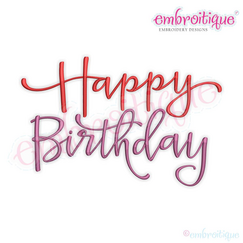 Happy Birthday Calligraphy Script Machine Embroidery Design