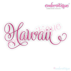 Hawaii Calligraphy Fancy Script 3 USA United States Machine Embroidery Design