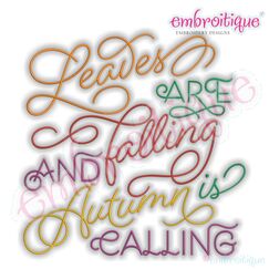 Leaves are Falling Autumn is Calling