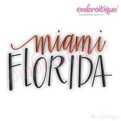 Miami Florida Calligraphy USA United States Machine Embroidery Design