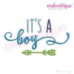 It's a Boy with Arrow baby Design for Machine Embroidery