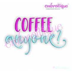 Coffee, Anyone?  - Embroitique Machine Embroidery File