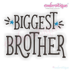 Biggest Brother with Stars Sibling Machine Embroidery Design - Embroitique