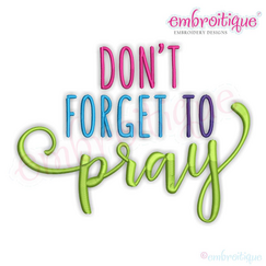 Don't forget to Pray