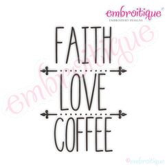 Faith Love Coffee Rae Dunn Style Farmhouse Chic Machine Embroidery Design