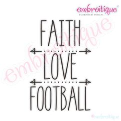 Faith Love Football Rae Dunn Style Farmhouse Chic Machine Embroidery Design
