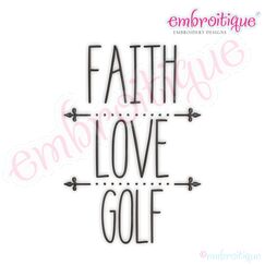 Faith Love Golf Rae Dunn Style Farmhouse Chic Machine Embroidery Design