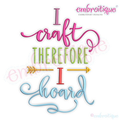 I craft therefore I hoard