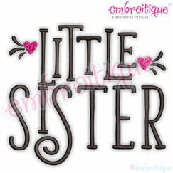Little Sister with Heart - Adorable Sibling Design - Embroitique Machine Embroidery File