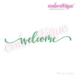 Welcome Calligraphy Script - Embroitique Machine Embroidery Design