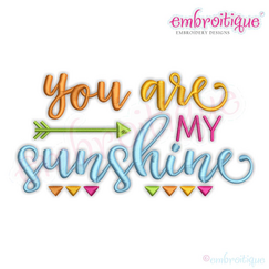 You Are My Sunshine - Machine Embroidery Design