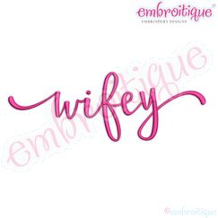 "wifey" in Script Font