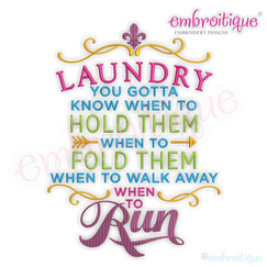 Laundry Know when to hold em know when to fol em machine Embroidery Design - Embroitique