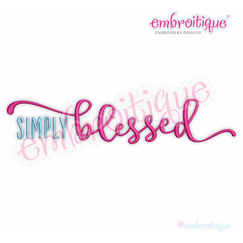 Simply Blessed - Family Friends Thanksgiving Gratitude -  Digital Machine Embroidery Design