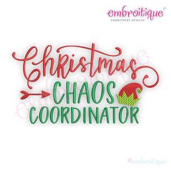 Christmas Chaos Coordinator - Holiday -Christmas Machine Embroidery Design