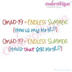 COVID-19 = equals Endless Summer