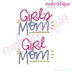 Girls mom - mom of girls Mother's Day Parenting Parenthood Embroitique Machine Embroidery Design