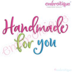 Handmade for you Hand Made DIY Project Gift  Embroitique Machine Embroidery Design