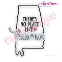There's No Place Like Home ALABAMA - Roll Tide