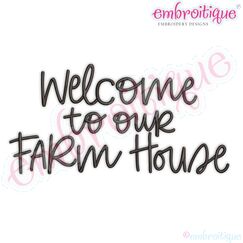 Welcome to our Farm House Farmhouse Sign Decor