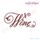 Wine Script 1 Embroidery Design