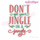 Don't get your Jingle in a Jangle Funny Christmas Machine Embroidery Design