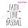 Faith Love Baseball Rae Dunn Style Farmhouse Chic Machine Embroidery Design
