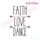 Faith Love Dance Rae Dunn Style Farmhouse Chic Machine Embroidery Design